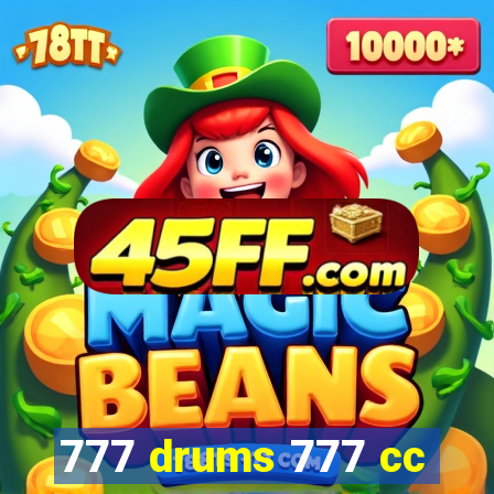 777 drums 777 cc